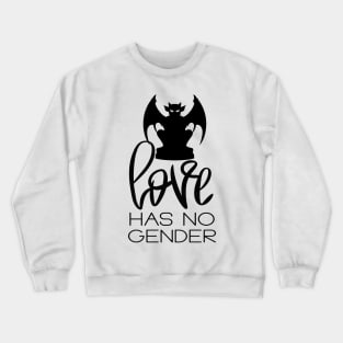 Love Has No Gender Diversity Gargoyle Crewneck Sweatshirt